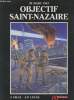 Objectif Saint-Nazaire (28 mars 1942). Lucas Jean-Philippe
