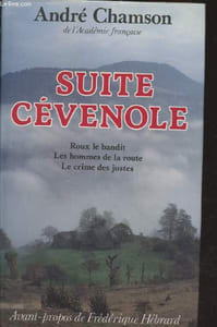 Suite Cévenole : Roux le bandit - Les hommes de la route - Le crime des justes