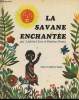 La savane enchantée - Contes d'Afrique. Clair Andrée, Hama Boubou