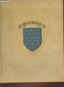 "Visages de l'Ile-de-France (Collection : ""Provinciales"" n°9)"
