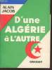 D'une Algérie à l'autre. Jacob Alain