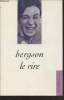 "Le Rire : Essai sur la signification du comique (Collection: ""La Bibliothèque du XXe siècle"")". Bergson Henri