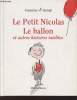 Le Petit Nicolas : Les ballon et autres histoires. Goscinny, Sempé