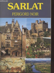 "Sarlat Périgord noir (Collection : ""As de coeur"")"