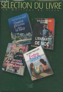 "Quatre garçons dans la nuit - L'enfant de Noé - Le secret du Docteur Danglars - Entre soeurs (Collection : ""Le meilleur du livre - Les meilleurs des livres"")"