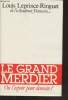 Le Grand Merdier ou l'espoir pour demain ?. Leprince-Ringuet Louis