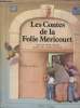 Les contes de la Folie Méricourt. Gripari Pierre
