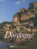 "La Dordogne au fil de la rivière, paysages entre pierre et eau (Collection : ""Détours en France"")". Thibaut Nicolas