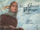 Le Grand Voyage. Hest Amy, Varnoux Hélène
