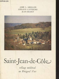 Saint-Jean-de-Côle : village médiéval en Périgord vert