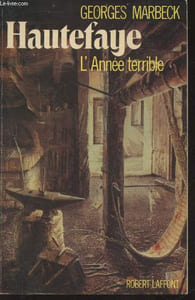 Hautefaye : L'année terrible (avec envoi d'auteur)