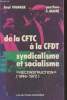 "De la CFTC à la CFDT : Syndicalisme et socialisme : ""Reconstruction"" 1946-1972". Vignaux Paul
