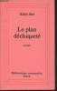 "Le plan déchiqueté (Collection : ""Bibliothèque Cosmopolite"")". Abé Kôbô