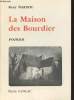 La maison des Bourdier. Nardou René