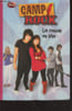 Camp Rock : Le roman du film. Ruggles Lucy