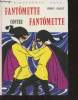 "Fantômette contre Fantômette (Collection : ""Bibliothèque Rose"")". Chaulet Georges