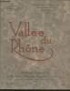 Vallée du Rhône : Renseignements sur les Stations climatiques, thermales et touristiques- Fascicule V. Collectif
