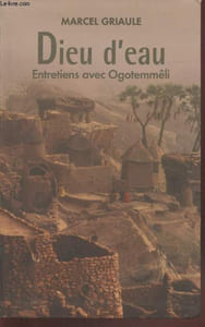 Dieu d'eau: Entretiens avec Ogotemmêli