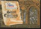 Les Vade Mecum de France : Saint Emilion cit&eacute; m&eacute;di&eacute;vale. Collectif