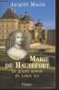 Marie de Hautefort : Le grand amour de Louis XIII. Magne Jacques