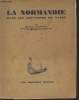 "La Normandie dans les souvenirs du passé (Collection :""Souvenirs du passé"")". Prentout Henri