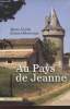 "Au pays de Jeanne (Collection : ""Roman"")". Bonnet-Moureaux Marie-Noëlle