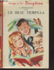 "Ce beau temps-l&agrave;. (Collection : ""Rouge et Or Dauphine"" n&deg;15)". Bourliaguet L.