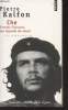 "Che : Ernesto Guevara, une légende du siècle (Collection : ""Biographie"")". Kalfon Pierre