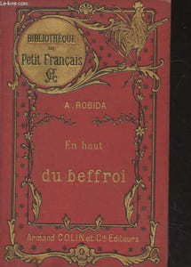 "En haut du beffroi suiv de L'Académie de danse de Laroslaw (Collection : ""Bibliothèque du Petit Français"")"