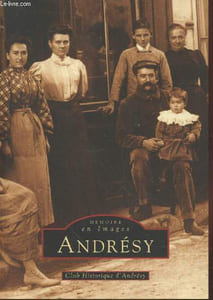 "Andrésy (Collection : ""Mémoire en Images"")"