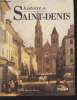 "Histoire de Saint-Denis (Collection : ""Pays et villes de France"")". Bourderon Roger, De Peretti Pierre, Collectif