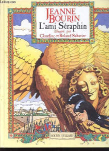 L'ami Séraphin (Avec envoi d'auteur)