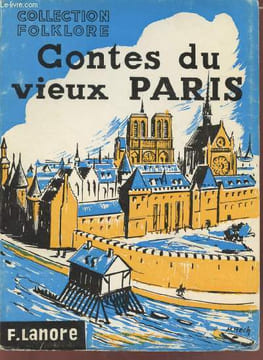 "Contes du vieux Paris (Collection: ""Folklore"")". Jalabert Pierre