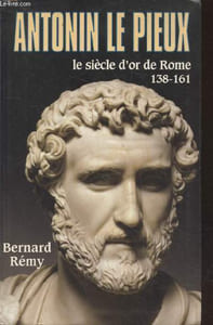 Antonin le Pieux 138-161 : Le siècle d'or de Rome