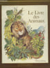 Le livre des animaux. Collectif
