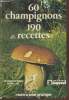 "60 champignons - 190 recettes (Collection : ""Rustica sens pratique"")". Fontenau Suzanne, Joly Philippe