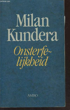 Onsterfelijkheid. Kundera Milan