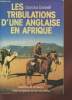 "Les tribulations d'une anglaise en Afrique (Collection : ""Aventure au XXe siècle"")". Dodwell Christina