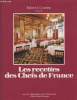 Les recettes des Chefs de France : Les recettes de 300 grands restaurants français. Courtine Robert J., Chauvenet F.