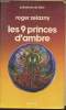 "Les 9 princes d'ambre (Collection : ""Présence du futur"" n°190)". Zelazny Roger