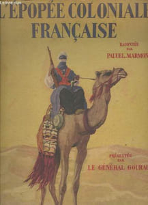 "L'épopée coloniale française racontée à la jeunesse (Collection : ""Légendes et Epopées"")"