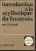 "Introduction à la stylistique du français (Collection : ""Sciences Humaines et Sociales"")". Sumpf Joseph