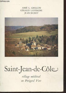 Saint-Jean-de-Côle : Village médiéval en Périgord vert