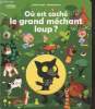 Où est caché le grand méchant loup ?. Goupil Jacky, Dankerleroux