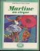 "Martine au cirque (Collection : ""Farandole"")". Delahaye Gilbert, Marlier Marcel