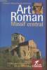 "Art Roman - Massif Central : 1000 sites répertoriés - 33 promenades (Collection : ""Découverte du Patrimoine"")". Collectif