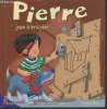 "Pierre joue à bricoler (Colleciton : ""Albums Pierre"" n°2)". Deredel Rogeon Sandrine, Mazali Gustavo