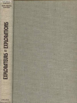 "Explorateurs et explorations (Collection : ""Maîtrise du monde"")". Cartier Jean-Pierre