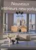 New New York Interiors - Nouveaux intérieurs new-yorkais. Taschen Angelika, Webster Peter