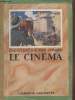 "Le Cinéma (Collection : ""Encyclopédie par l'image"")". Collectif